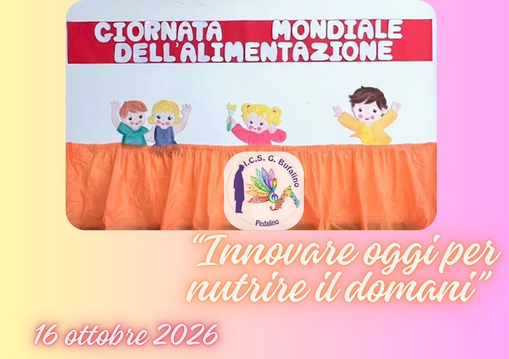 Giornata Mondiale dell’Alimentazione – 16 ottobre 2026